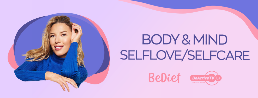 BODY and MIND - SelfLOVE/SelfCARE