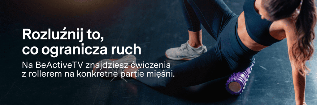 BATV _ BLOG _Rolowanie mięśni przed czy po treningu_ Baner 1